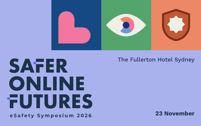 Promotional banner for the Safer Online Futures eSafety Symposium 2026, held on 23 November at The Fullerton Hotel Sydney.